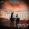 Project T. - Cruisin 2021 (My Remedy) - Single